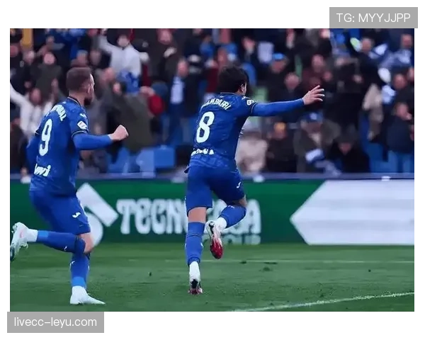 赫塔费强势回暖，逆袭之路点燃西甲雄心