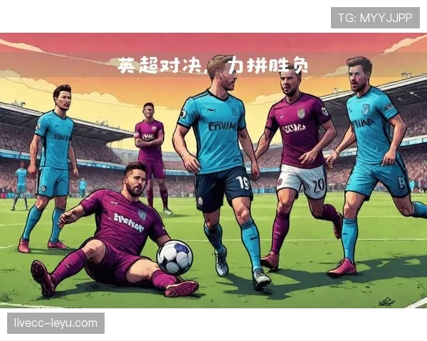 维拉状态火热逆转取胜，彰显英超顽强战斗精神