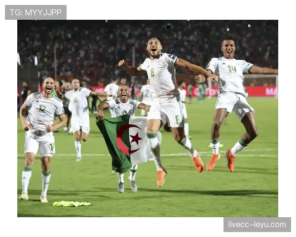 阿尔及利亚2019年冠军荣耀再现，球队未来展望引人关注
